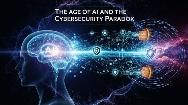 ​A Era da IA e o Paradoxo da Cibersegurança: Inovação e Ameaça em Escala Global